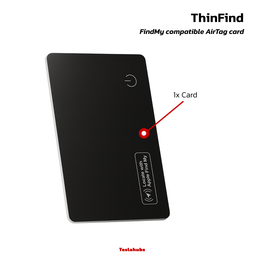 TeslaHubs™ ThinFind - Wireless FindMy Compatible AirTag Card