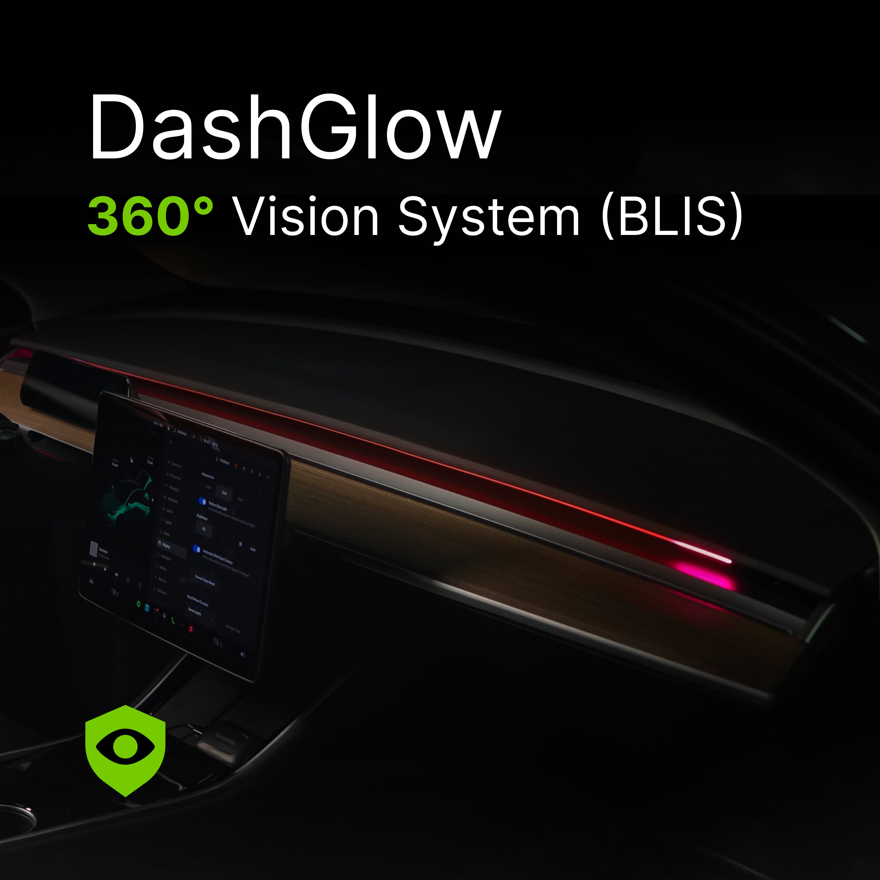 DashGlow 360° Vision System (BLIS)