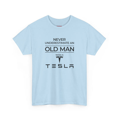 'Never Underestimate an Old Man with a Tesla' - T-Shirt