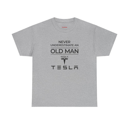 'Never Underestimate an Old Man with a Tesla' - T-Shirt