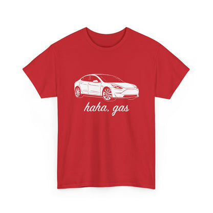 'Haha, Gas' T-Shirt