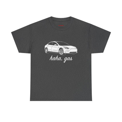 'Haha, Gas' T-Shirt