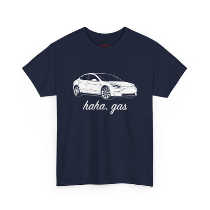 'Haha, Gas' T-Shirt