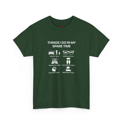 Things I do in my spate time - T-Shirt