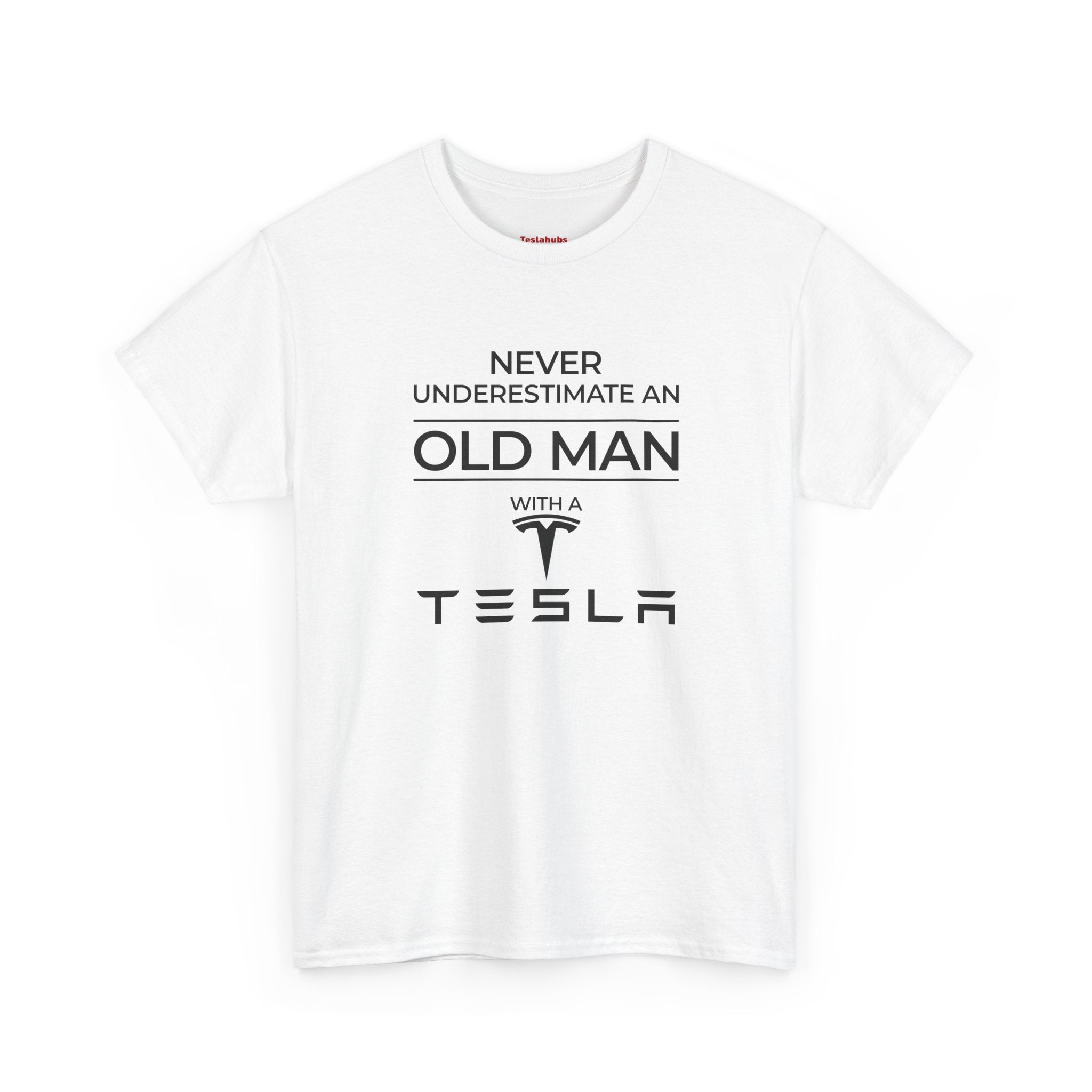 'Never Underestimate an Old Man with a Tesla' - T-Shirt