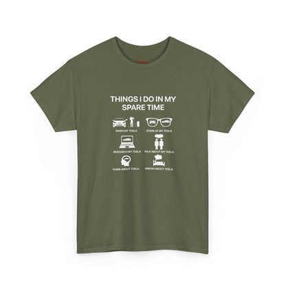 Things I do in my spate time - T-Shirt