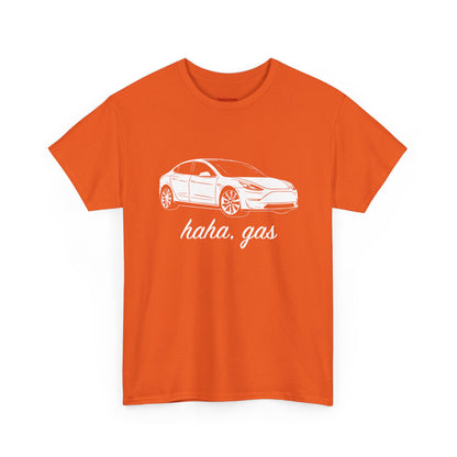 'Haha, Gas' T-Shirt