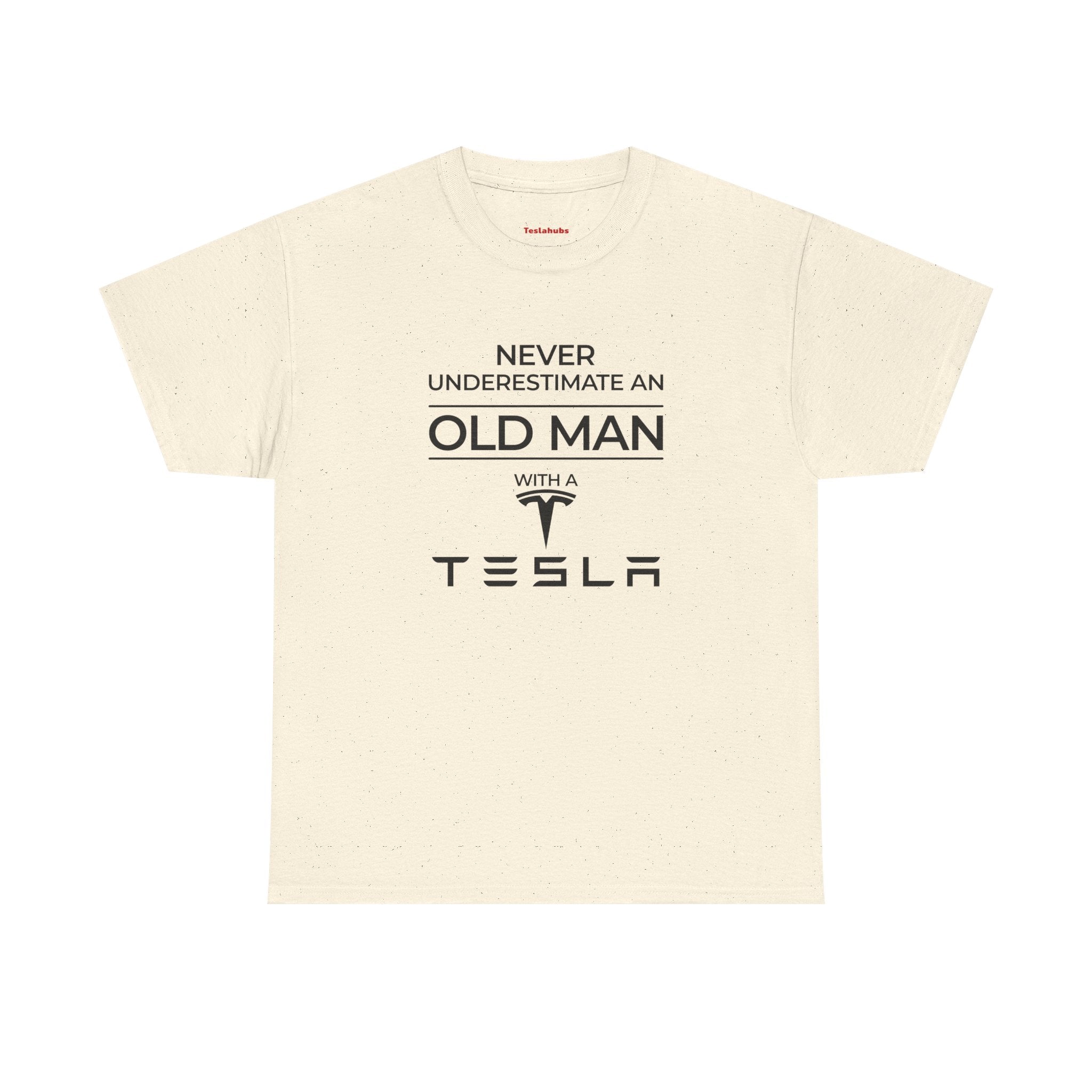 'Never Underestimate an Old Man with a Tesla' - T-Shirt