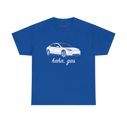 'Haha, Gas' T-Shirt