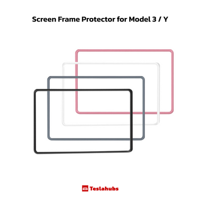 Teslahubs™ Screen Frame Protector for Model 3 / Y