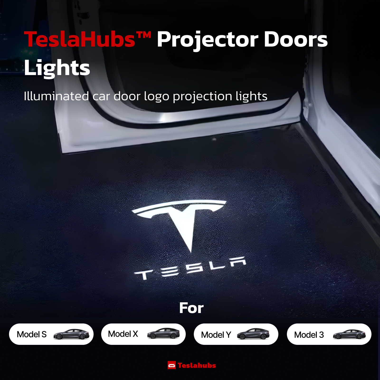 Teslahubs™ Projector Doors Lights